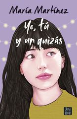 Yo, tú y un quizás Yo, tú y un quizás