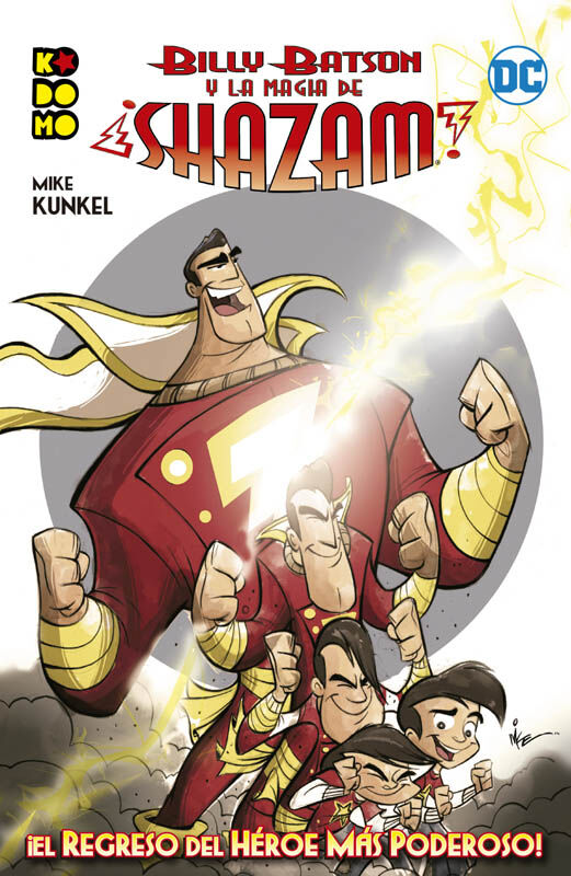 Billy Batson y la magia de &iexcl;Shazam!: &iexcl;El regreso del h&eacute;roe m&aacute;s poderoso!
