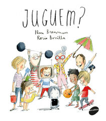 Juguem? Juguem?