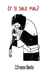 &iquest;Y si sale mal?