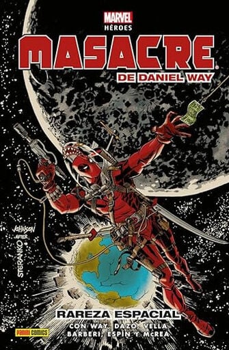 Masacre de Daniel Way 3. Rareza espacial