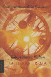 La Tierra trema. Cr&oacute;nicas hist&oacute;ricas de los Illuminati