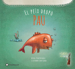 Pau, el peix mandrós