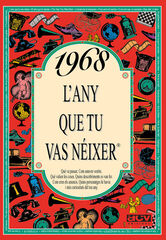 1968 L'any que tu vas néixer