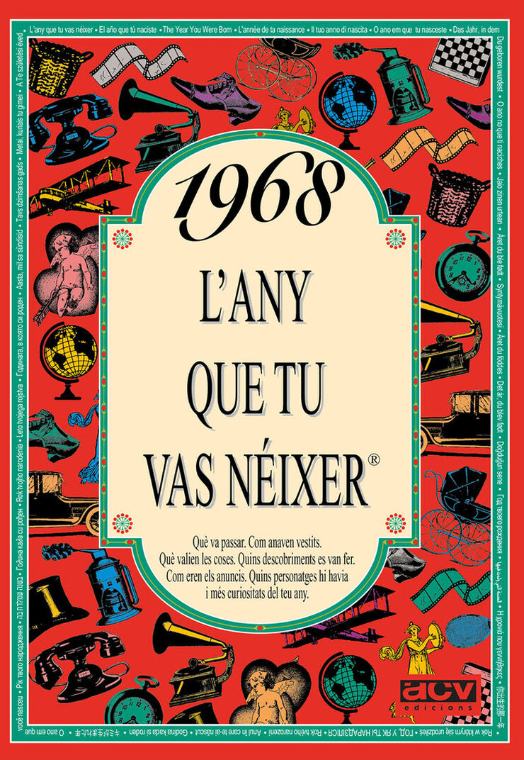 1968 L'any que tu vas néixer