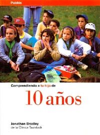Comprendiendo a tu hijo de 10 a&ntilde;os