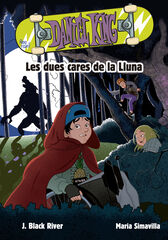 Daniel King 3. Les dues cares de la lluna Daniel King 3. Les dues cares de la lluna