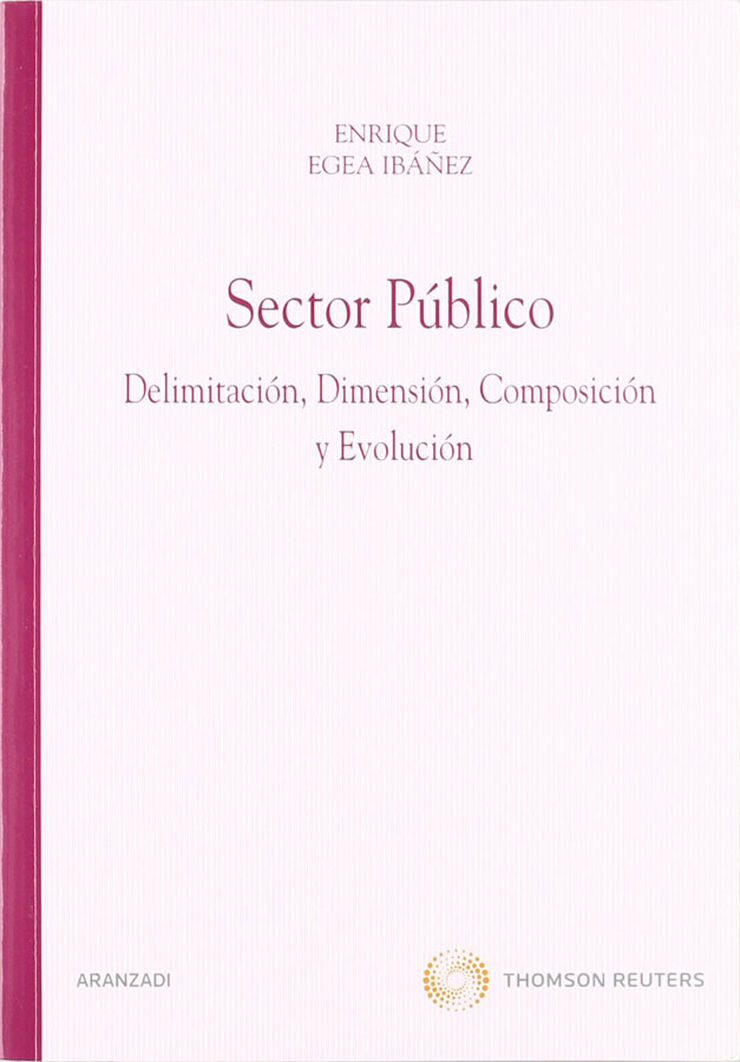 Sector Público: Delimitación, dimensión, composición y evolución.