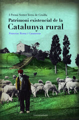 Patrimoni existencial de la Catalunya rural Patrimoni existencial de la Catalunya rural