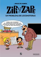 Zipi y Zape. Un problema de locomotoras (Magos del Humor 216) Zipi y Zape. Un problema de locomotoras (Magos del Humor 216)