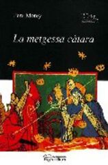 La metgessa càtara La metgessa càtara