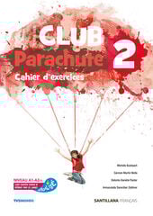 Club Parachute 2 Cahier D'Exercices Club Parachute 2 Cahier D'Exercices