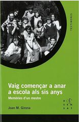'Vaig començar a anar a l''escola als sis anys' 'Vaig començar a anar a l''escola als sis anys'