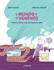 El mundo de los venenos El mundo de los venenos