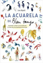La acuarela de Bleu Tango La acuarela de Bleu Tango