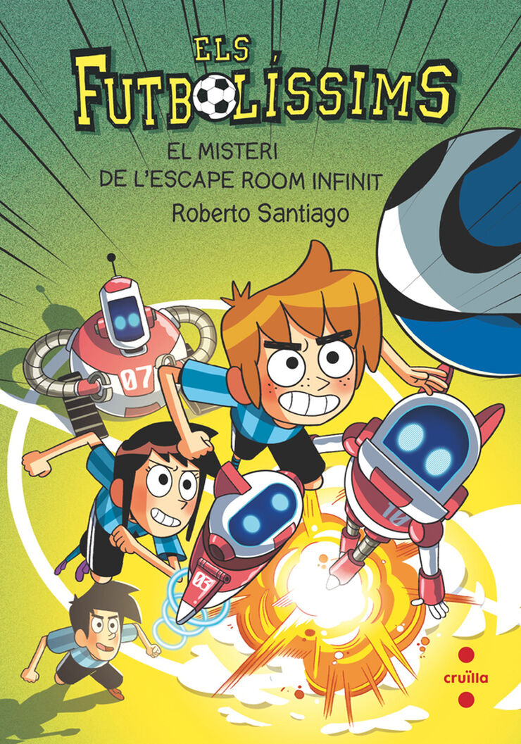 Els Futbolíssims 28. El misteri de l'escape room infinit