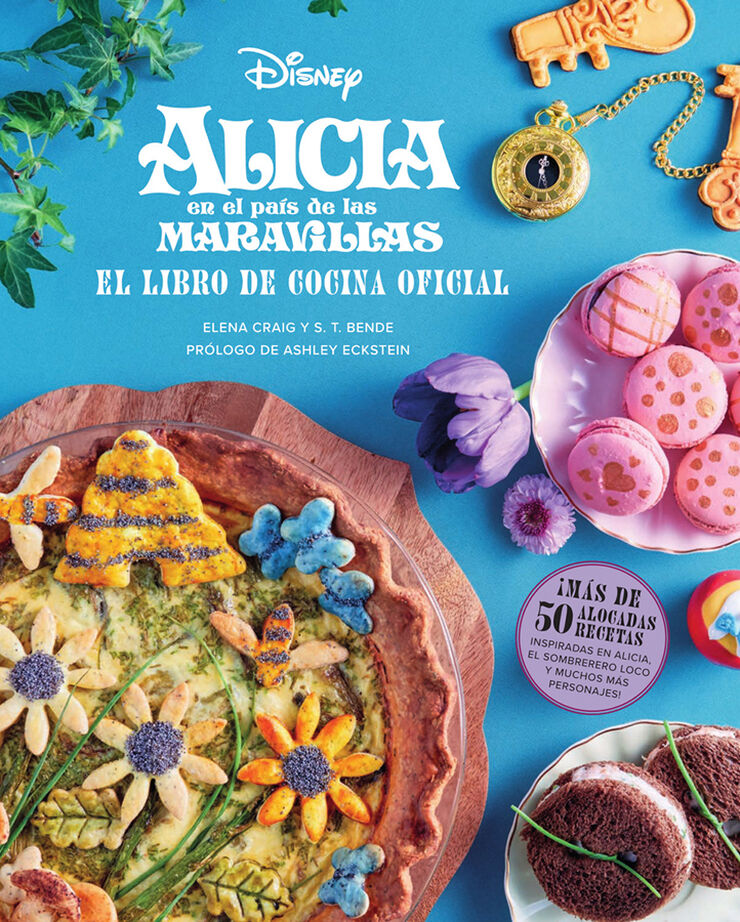 Alicia en el país de las maravillas: El libro de cocina oficial