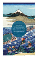 36 VISTAS DEL MONTE FUJI POR HOKUSAI y HIROSHIGE 36 VISTAS DEL MONTE FUJI POR HOKUSAI y HIROSHIGE