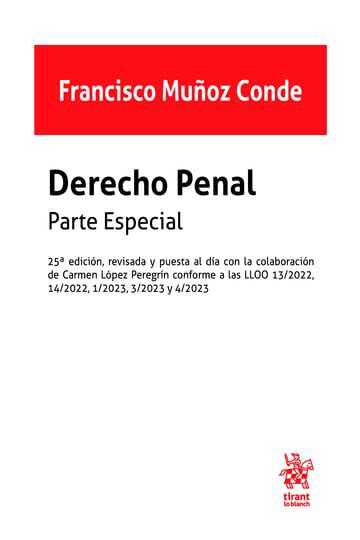 Derecho Penal. Parte especial. 25&ordf; Edici&oacute;n
