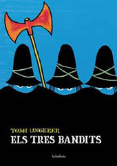 Els Tres bandits Els Tres bandits