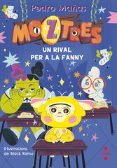 Moztres 8. Un rival per a la Franny Moztres 8. Un rival per a la Franny
