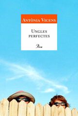 Ungles perfectes Ungles perfectes