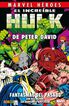 Marvel Héroes. El Increíble Hulk de Peter David 4