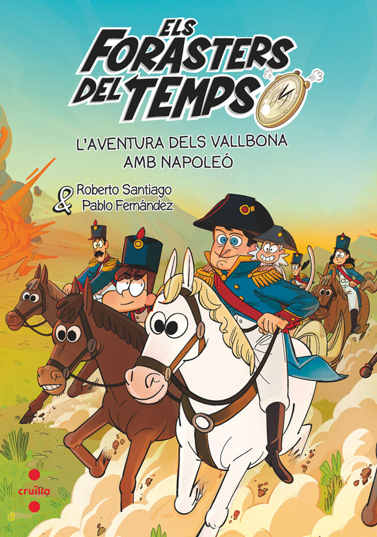 Els Forasters del Temps 20. L'aventura dels Vallbona amb Napoleó