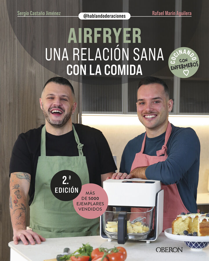 Airfryer. Una relaci&oacute;n sana con la comida