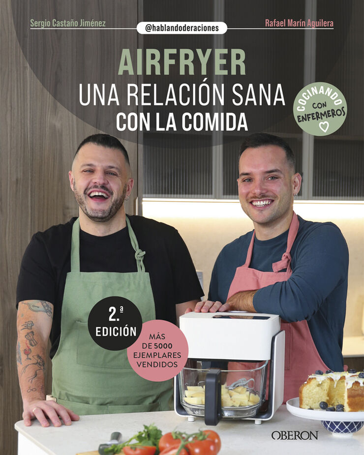 Airfryer. Una relaci&oacute;n sana con la comida