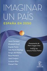 Imaginar un país. España en 2050 Imaginar un país. España en 2050