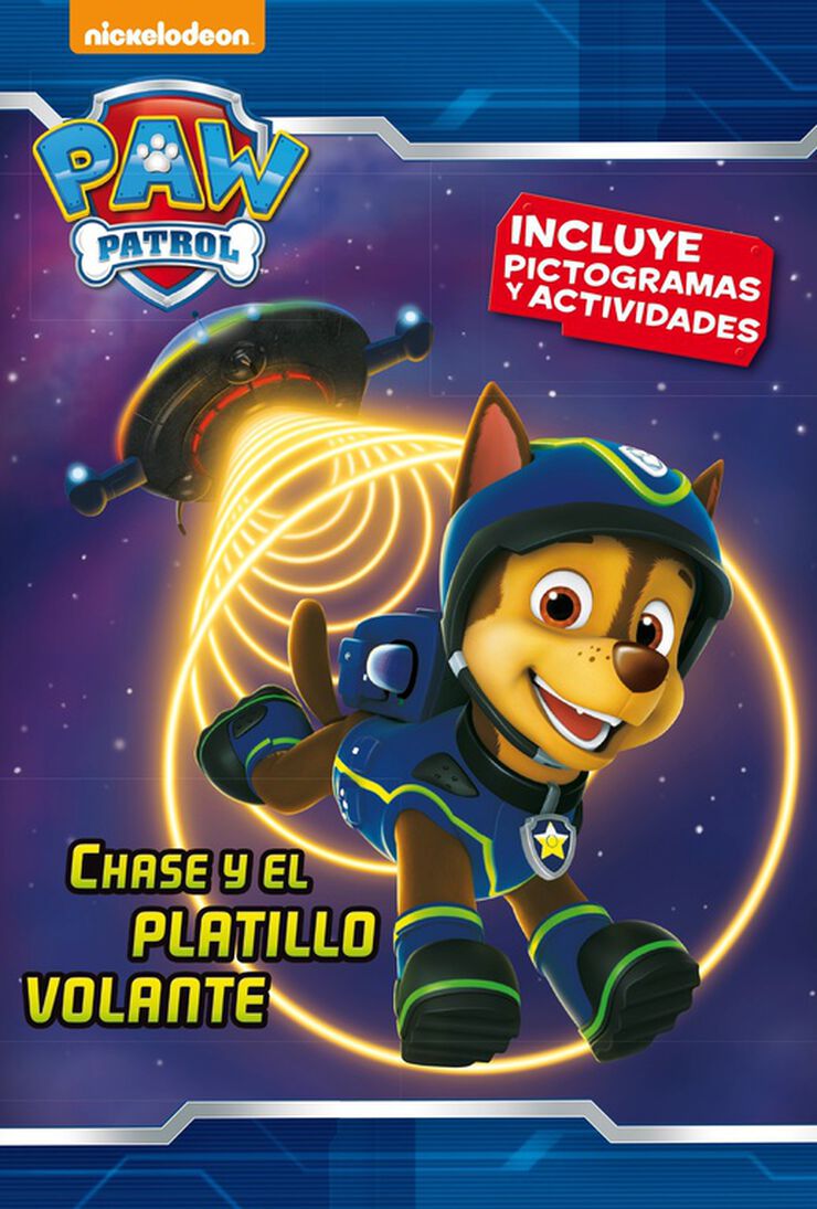 Chase y el platillo volante (Paw Patrol, Patrulla Canina. Pictogramas)