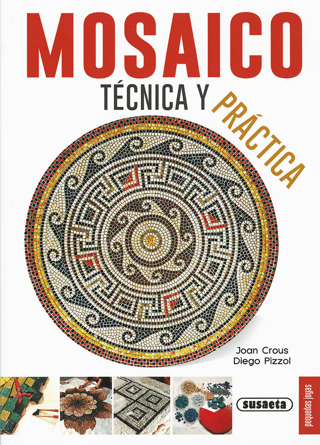 Mosaico, t&eacute;cnica y pr&aacute;ctica