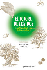 El Totoro de los dos: Hayao Miyazaki y ''Mi vecino Totoro''