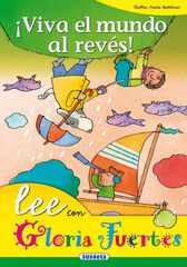 ¡Viva el mundo al revés! ¡Viva el mundo al revés!