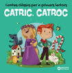 CATRIC, CATROC. Contes clàssics per a primers lectors CATRIC, CATROC. Contes clàssics per a primers lectors
