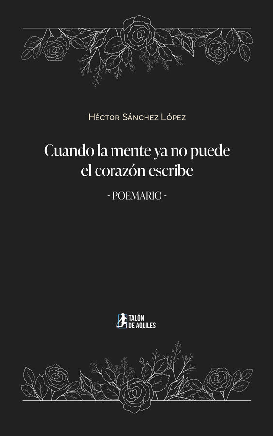 Cuando la mente ya no puede el coraz&oacute;n escribe