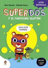 SuperDos 3 y el fantasma glotón (SuperDos 3) SuperDos 3 y el fantasma glotón (SuperDos 3)