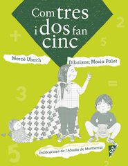 Com tres i dos fan cinc Com tres i dos fan cinc