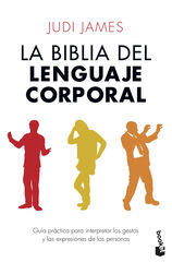 La biblia del lenguaje corporal La biblia del lenguaje corporal