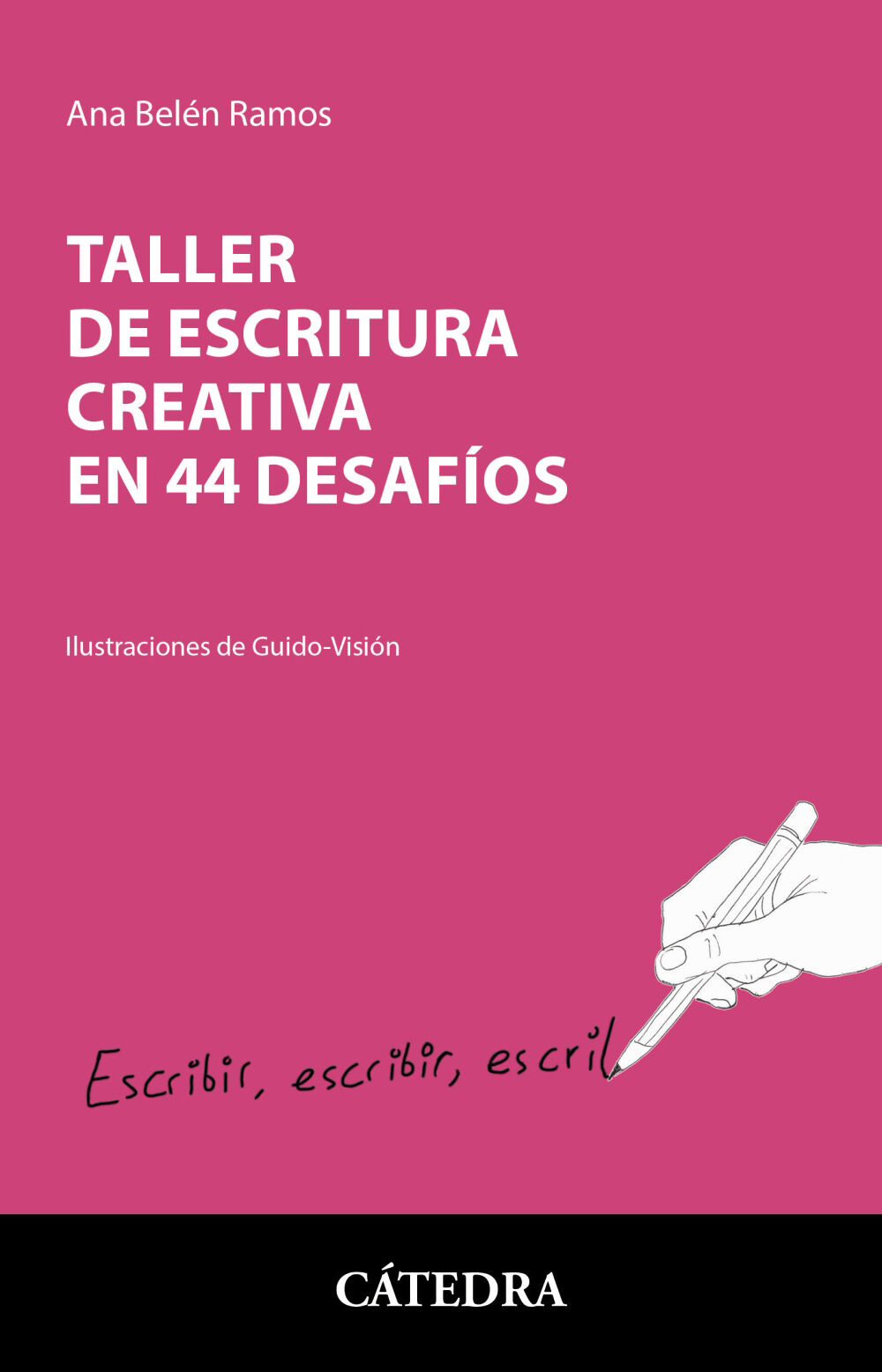 Taller de escritura creativa en 44 desaf&iacute;os