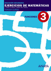 Ejercicios de matemáticas. Funciones 3 -3º ESO Ejercicios de matemáticas. Funciones 3 -3º ESO