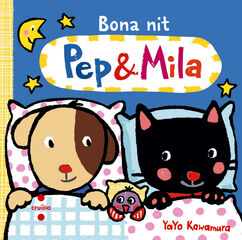 Pep i Mila. Bona nit Pep i Mila. Bona nit
