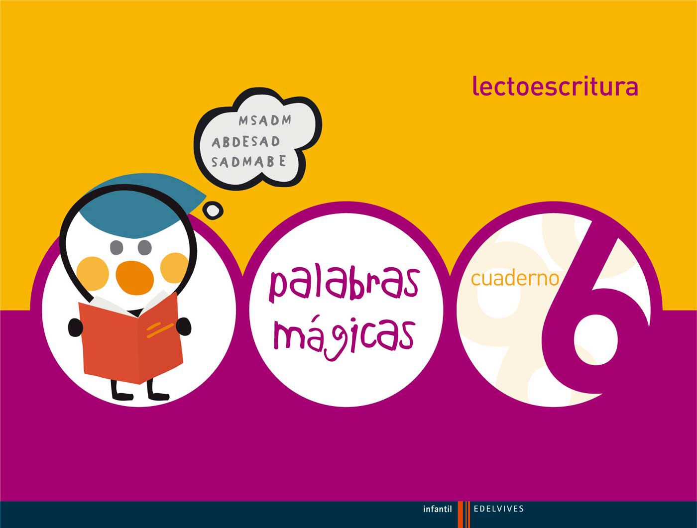 Lectoescritura 6 Palabras M&aacute;gicas