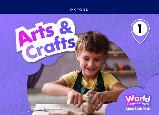 World Connections Arts & Crafts 1. Class book