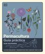 Permacultura: Guía práctica Permacultura: Guía práctica