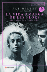 La vida amarga de les flors La vida amarga de les flors