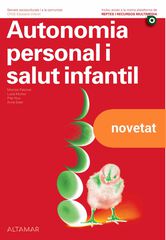 Autonomia Personal I Salut Infantil. Nova Edició