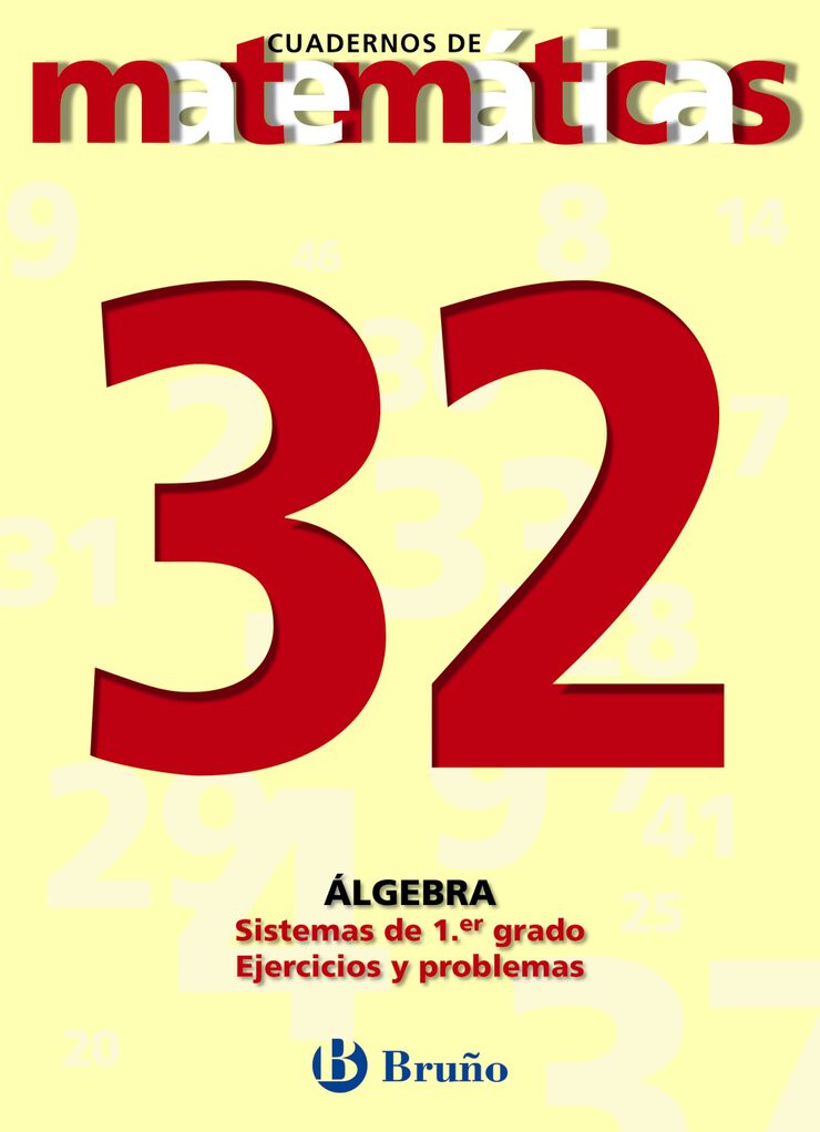 MATEMÁTICAS 32 SISTEMAS PRIMER ESO Bruño Quaderns 9788421642108