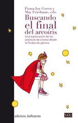 Buscando el final del arcoíris Buscando el final del arcoíris